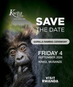 Kwita Izina Ceremony – Rwanda to Name 22 Baby Gorillas on 4th September 2026
